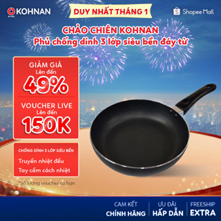  Chảo chiên KOHNAN phủ chống dính 3 lớp siêu bền đáy từ 