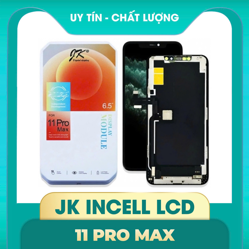 Màn Hình JK INCELL Thay Lắp Cho 11 Pro Max Hiển Thị Sắc Nét Cao