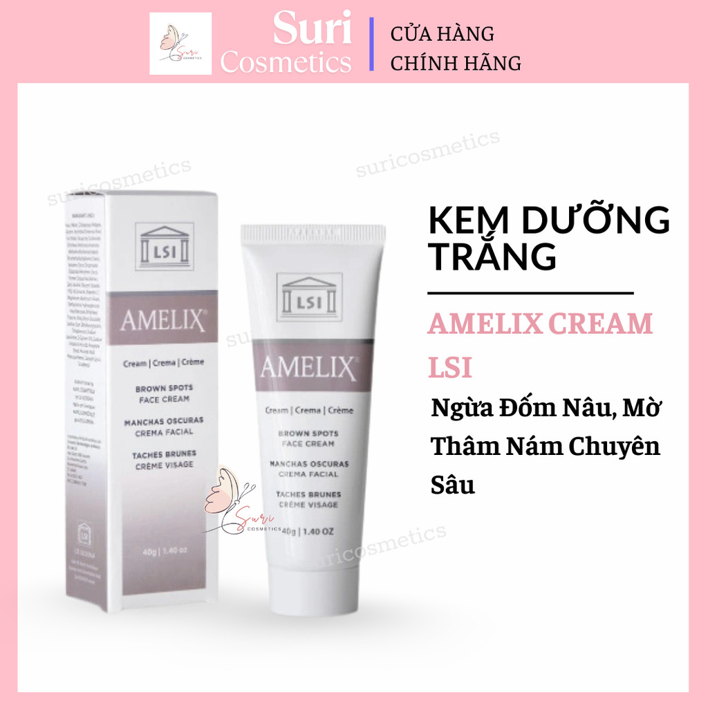 Kem Dưỡng Trắng Sáng Da Amelix Cream LSI 40g – Ngừa Đốm Nâu, Mờ Thâm Nám Chuyên Sâu