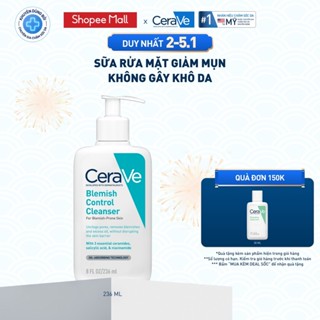  Sữa rửa mặt giảm mụn không gây khô da không gây tổn hại bảo vệ hàng rào da - CeraVe Blemish Control Cleanser 236ml 