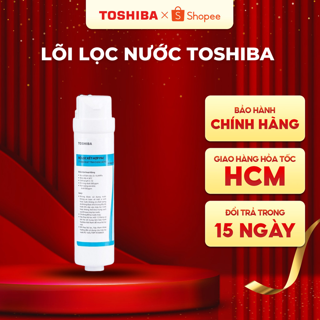 Lõi lọc nước Toshiba F-1686 - PAC - C - RO - Hàng chính hãng