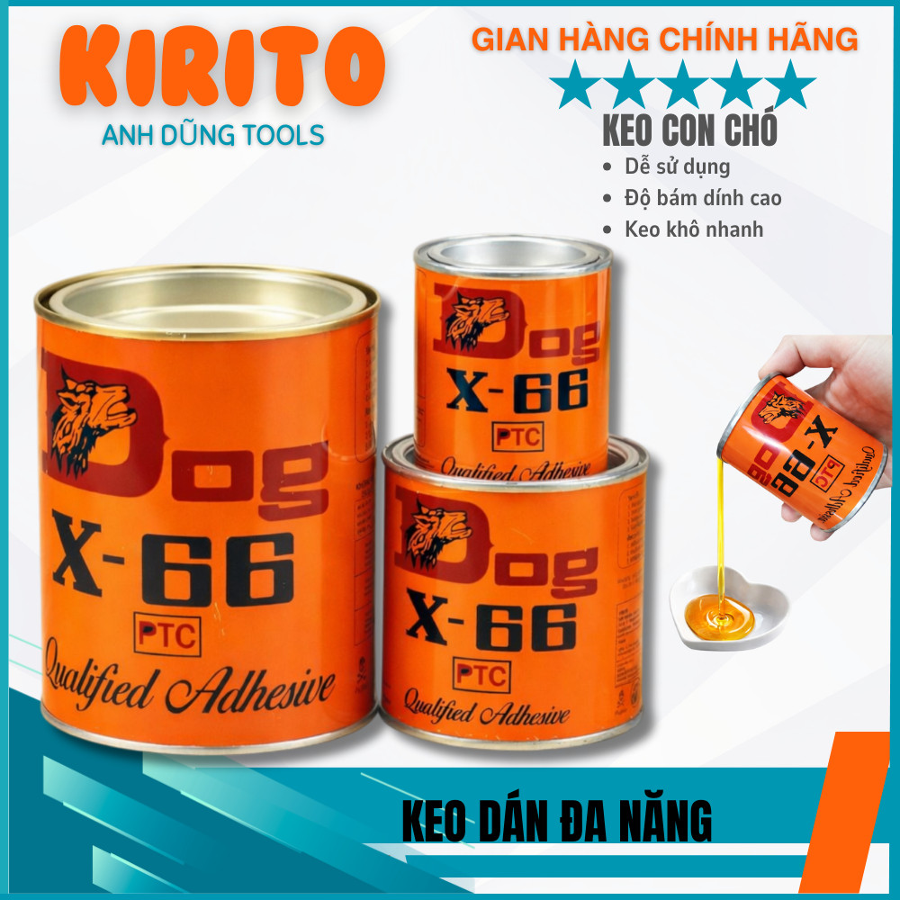 KEO DÁN ĐA NĂNG X-66 – KEO CON CHÓ DOG X66 – KEO DÁN GỖ, BÀN GHẾ, DA GIÀY