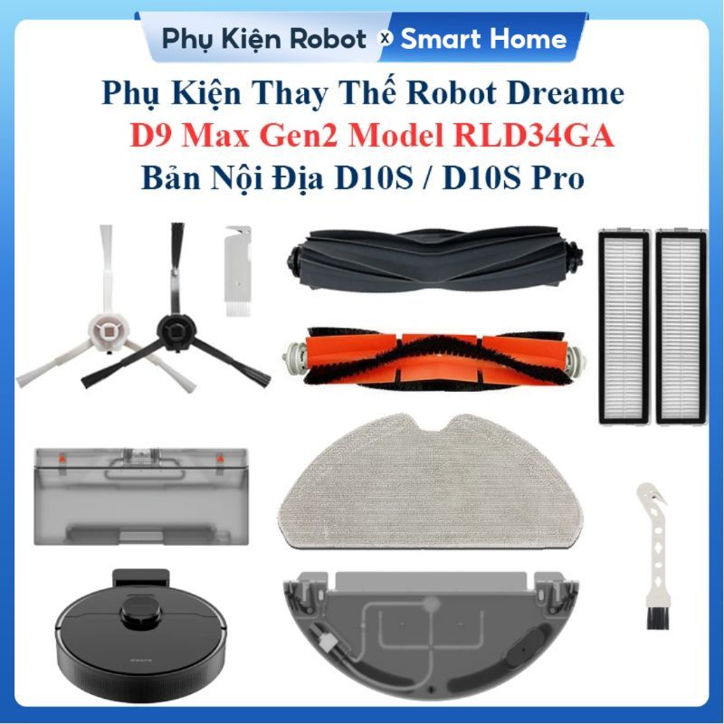 Phụ Kiện Thay Thế Robot Dreame D9 Max Gen2 Model RLD34GA, D10S/ D10S Pro Bản Nội Địa/ Chổi lăn, chổi