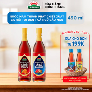   MỚI  Nước mắm Thuận Phát Cá Hồi Tỏi Đen   Cá Ngừ Bào Ngư 490ml - Chiết xuất từ nguyên liệu hảo hạng 