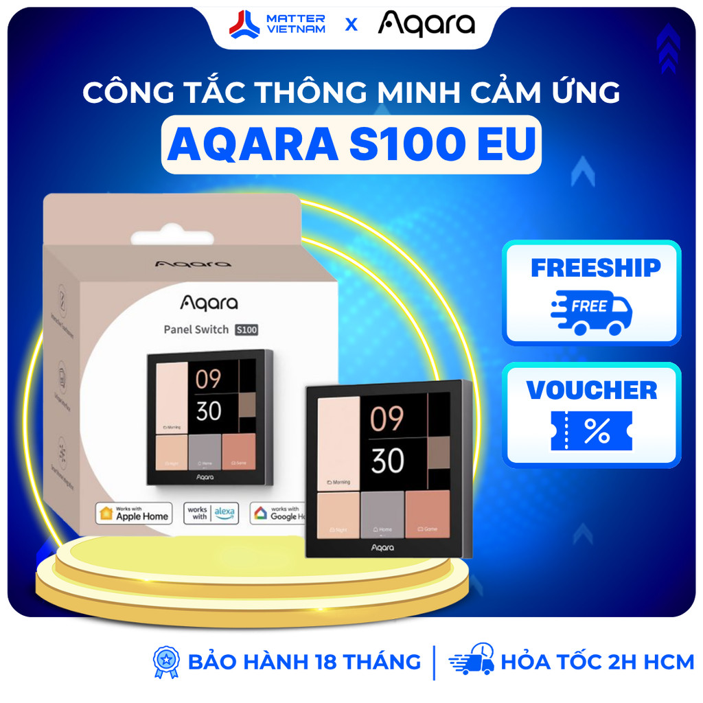 Aqara S100 Panel EU - Công Tắc Màn Hình Cảm Ứng Thông Minh, 3 Kênh Vật Lý, Kết Nối WiFi, Zigbee - BẢ