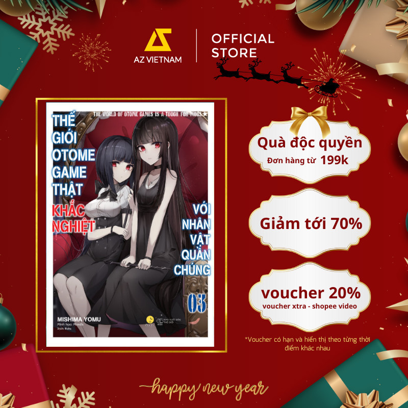 Sách - Thế Giới Otome Game Thật Khắc Nghiệt Với Nhân Vật Quần Chúng (Tập 3)