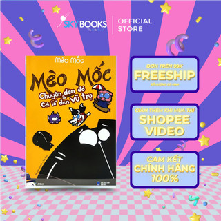 Sách - mèo mốc - chuyện đèn đỏ và cái lỗ đen vũ trụ
