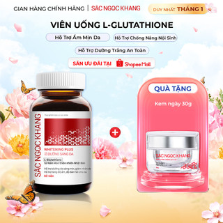  Viên Uống Sắc Ngọc Khang Dưỡng Trắng Sáng Da Whitening Plus 60 Viên 