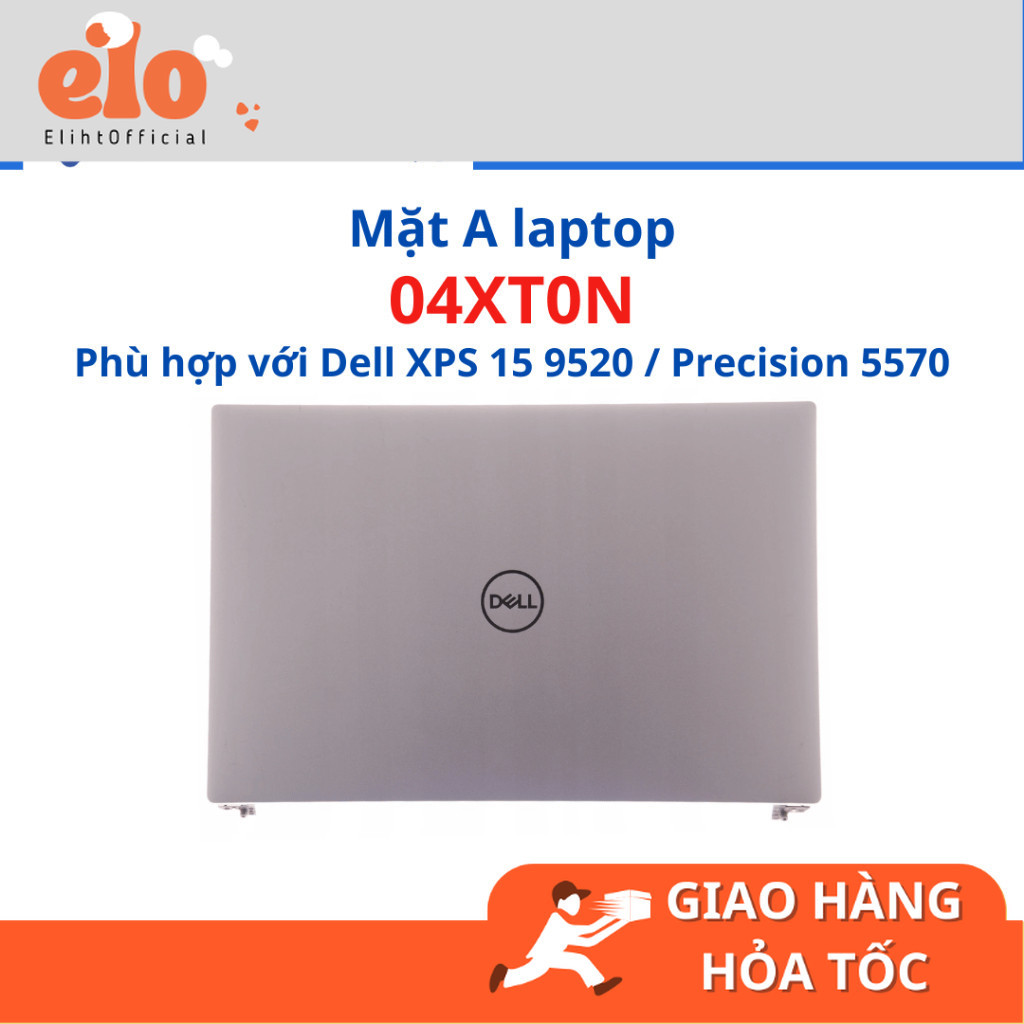 Mặt A Laptop Dell XPS 15 9520 / Precision 5570/ Precision 5550/ Precision 5560  | Mã 04XT0N Zin Tháo