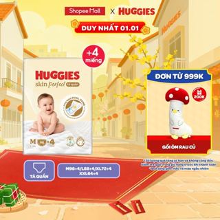  Tã quần Huggies Skin Perfect Mega Jumbo cỡ M L XL XXL với 2 vùng thấm giảm kích ứng da 