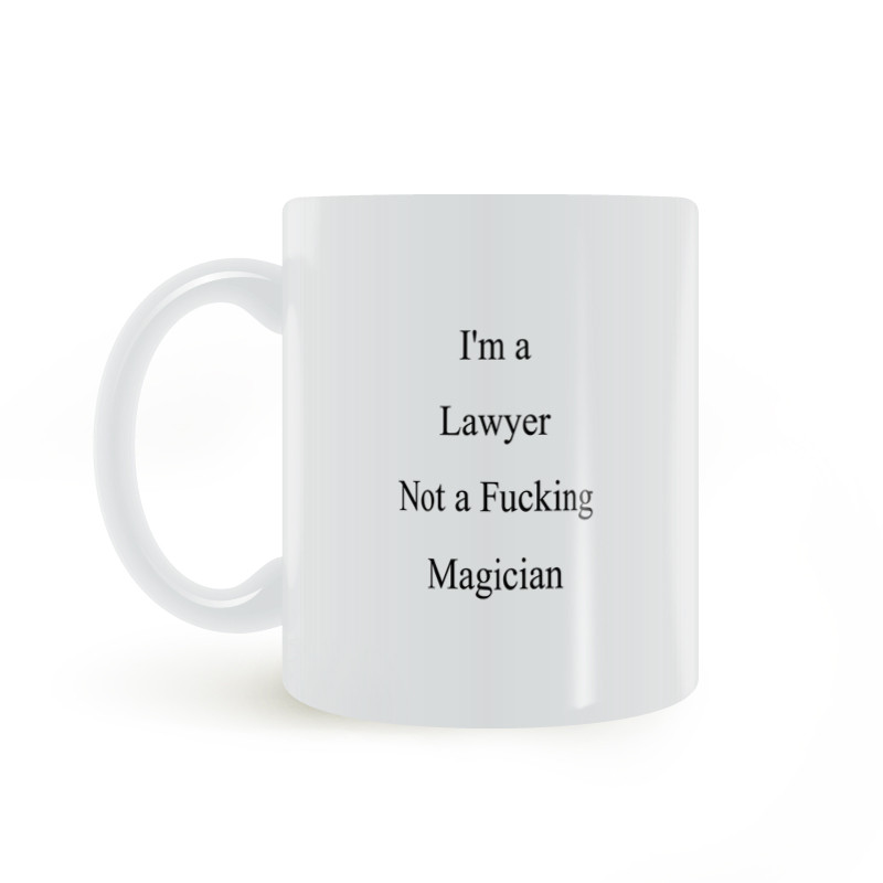 I _ m a Lawyer Not a Magician Mug I Am A Lawyer Not A Magician Gift Mug