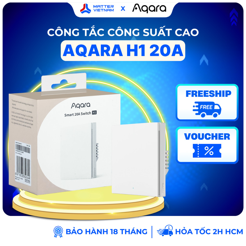 Aqara H1 20A - Công Tắc Thông Minh Công Suất Cao, Zigbee 3.0, 1 Nút Nhấn, Cần Dây N Tương Thích Appl