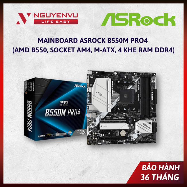 [Chính Hãng] Mainboard Asrock B550M Pro4 (AMD B550, SOCKET AM4, M-ATX, 4 KHE RAM DDR4) - Bảo Hành 36