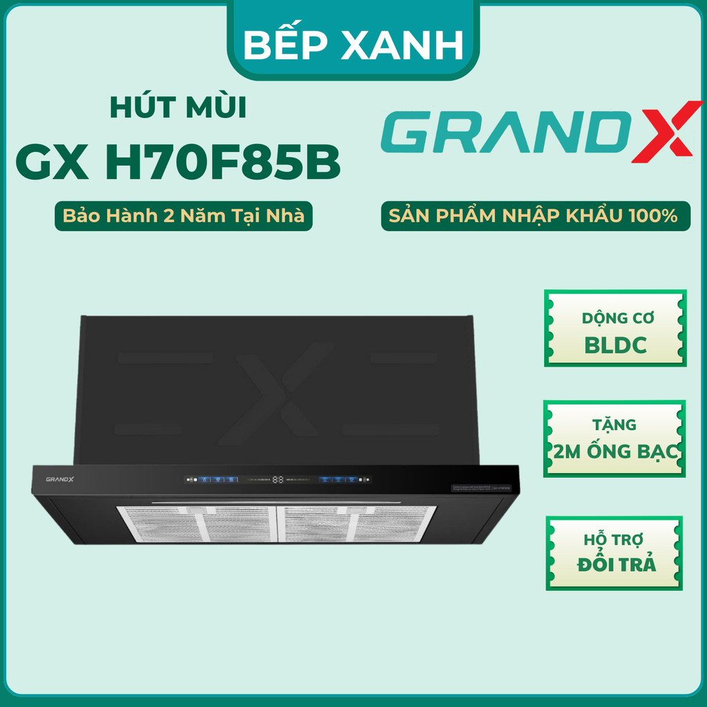 Máy hút mùi Grandx GX H70F85B động cơ BLDC cao cấp.