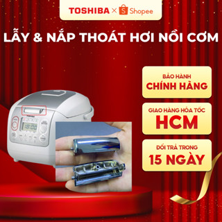  Lẫy nồi cơm điện Toshiba và nắp thoát hơi nồi cơm RC-10NMF RC-18NMF RC-18NTF - Hàng chính hãng 