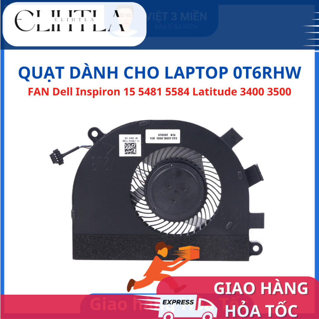 FAN Quạt tản nhiệt laptop Dell Inspiron 15 5481 5584 Latitude 3400 3500 0T6RHW T6RHW ZIN - 98%