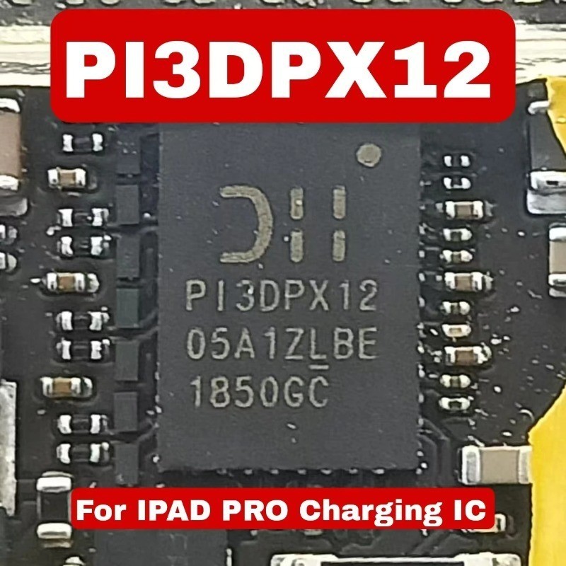 2 CHIẾC PI3DPX12 8N017 12E1 12EI PI3DPX1225ZLBE PI3DPX1205A1ZLBE P13DPX12 chip Sạc ic cho PRO 4 12.9