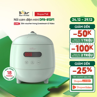 Nồi cơm điện mini 1 người ăn 0.3L  dung tích tổng 1.2L  Bear DFB-B12F1 - Hàng chính hãng - Bảo hành 18 tháng 
