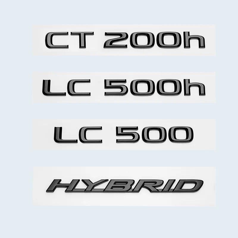 Bóng Đen 3D ABS Chữ Số CT200h LC500 LC500h HYBRID Biểu Tượng Cho Xe Lexus Thân Xe Logo Miếng Dán Huy