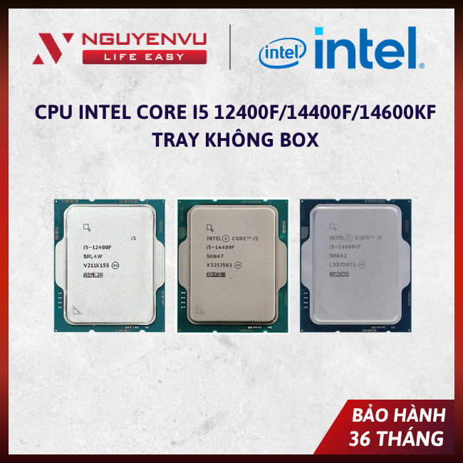[Chính Hãng] CPU Intel Core i5 12400F/14400F/14600KF Tray Không Box - Bảo Hành 36 Tháng