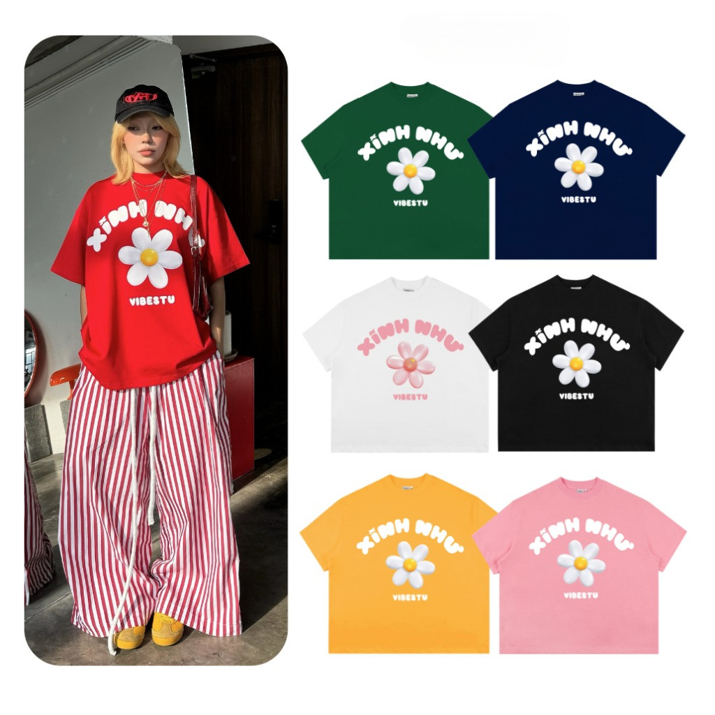 Áo Thun Local Brand " Xinh Như Hoa ", Áo Thun Boxy Form Rộng Unisex 250Gsm 100% Cotton VIBESTU | BigBuy360 - bigbuy360.vn