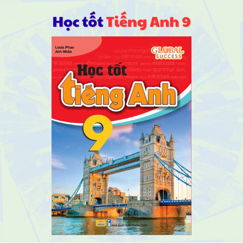 Sách - Học tốt Tiếng Anh 9 (Global Success)