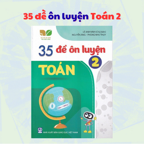 Sách - 35 đề ôn luyện Toán 2 (Kết nối tri thức với cuộc sống)