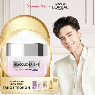  Kem dưỡng ban đêm dưỡng sáng mịn & mờ thâm nám L'Oreal Paris Glycolic  AHA  Bright  Glycolic+ Niacinamide  + 50ml 