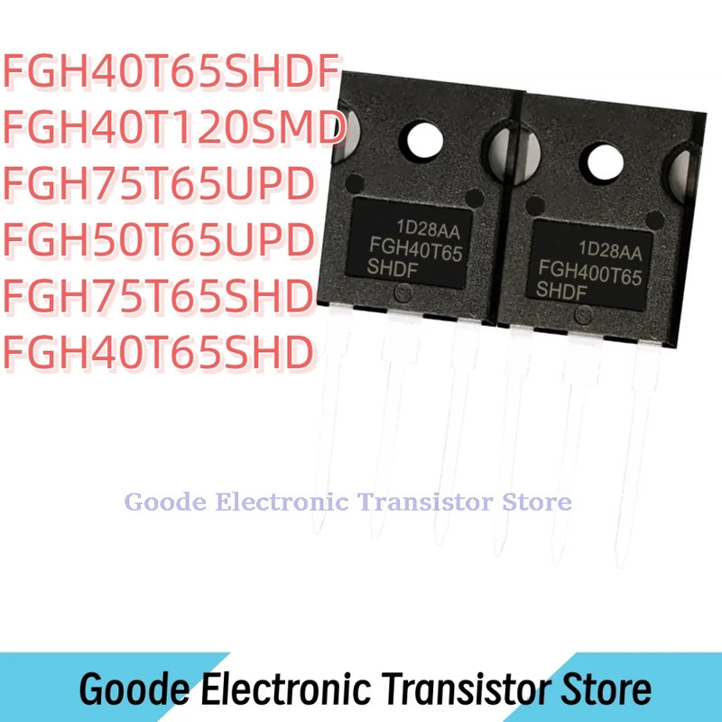 10 Chiếc FGH40T65SHDF FGH40T120SMD FGH75T65UPD FGH50T65UPD FGH75T65SHD FGH40T65SHD TO-247 Còn Hàng T