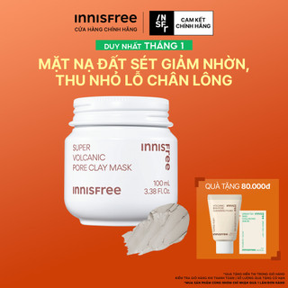  Siêu mặt nạ đất sét tro núi lửa giảm nhờn thu nhỏ lỗ chân lông INNISFREE Super Volcanic Pore Clay Mask 100ml 