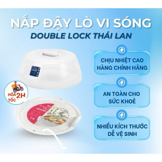 Nắp Đậy Lò Vi Sóng Thái Lan Double Lock - Nắp Lò Vi Sóng Chịu Nhiệt Cao An Toàn Cho Sức Khỏe / SHOP ANH BA HƯNG/