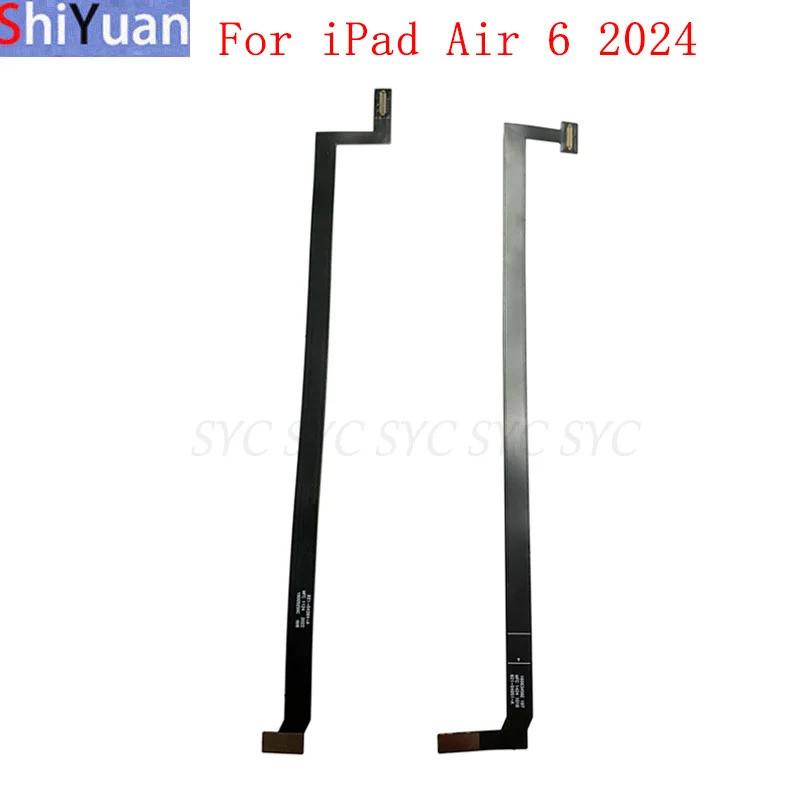 Đầu nối bảng chính LCD Flex Cable cho iPad Air 6 2024 13 A2898 A2900 Linh kiện thay thế cáp mềm chín