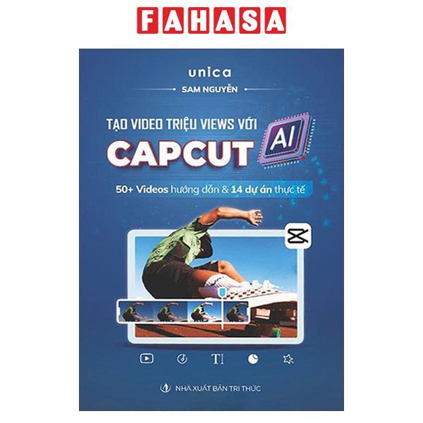 Sách - Tạo Video Triệu Views Với Capcut AI