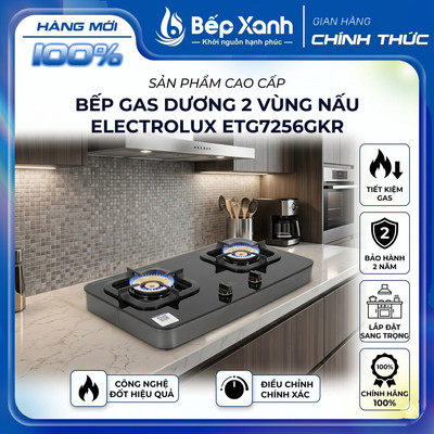 [FREESHIP HCM] Bếp Gas Dương 2 Vùng Nấu Electrolux ETG7256GKR - Tiết kiệm gas