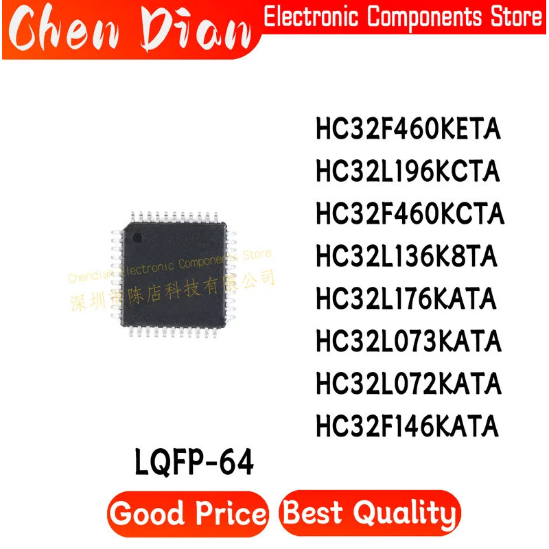 1 CÁI HC32F460KETA HC32L196KCTA HC32F460KCTA HC32L136K8TA HC32L176KATA HC32L073KATA HC32L072KATA HC3