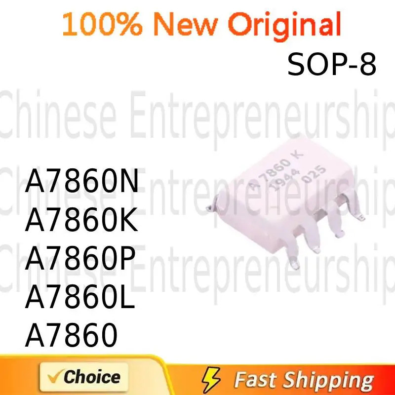 10 CHIẾC SOP-8 SMD A7860 A7860N A7860K A7860P A7860L HCPL-7860 SOP-8 opto-cặp trong kho / Giao hàng 