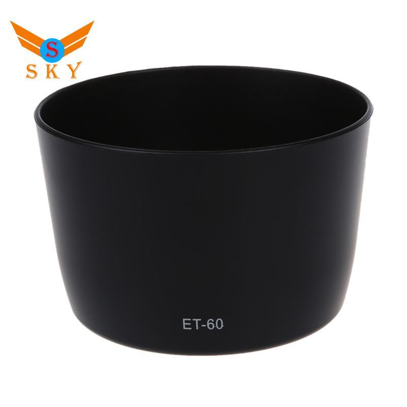 Tấm che nắng ET-60 Lens Hood cho ống kính EF-S 55-250 / EF 75-300 HOT