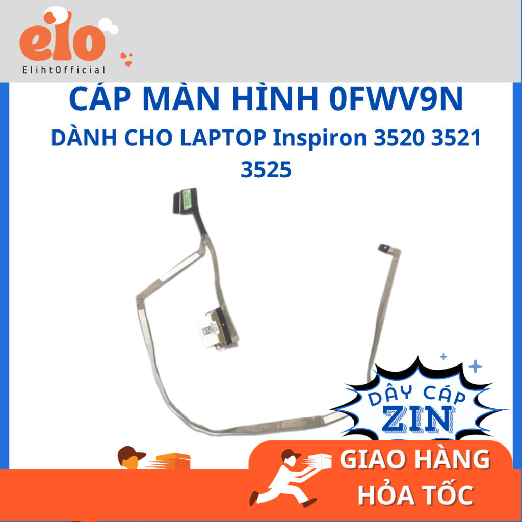 Cáp Màn Hình Laptop Inspiron 3520 3521 3525 - 0FWV9N
