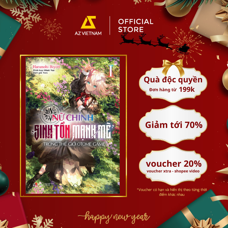Sách - Nữ Chính Sinh Tồn Mạnh Mẽ Trong Thế Giới Otome Game (Tập 1)