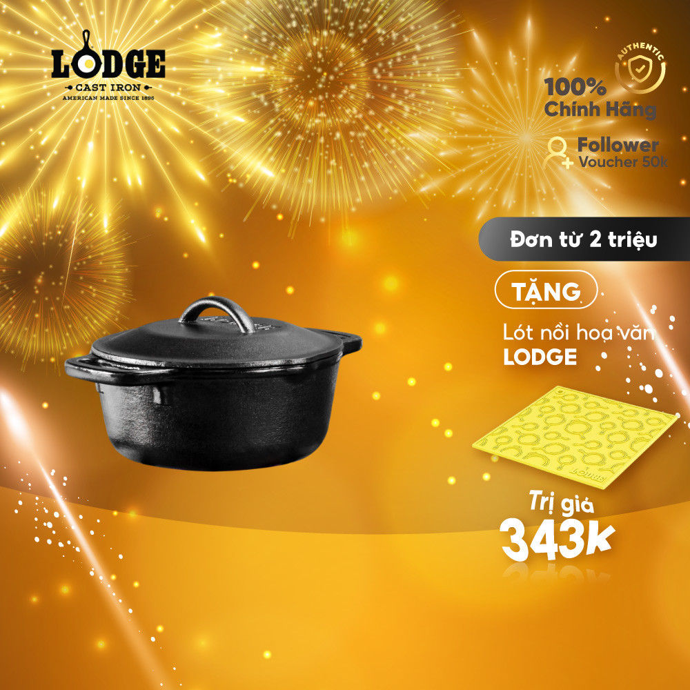 Lodge - Nồi gang truyền nhiệt tốt dùng được trên mọi loại bếp - 18.5cm - 0.95L
