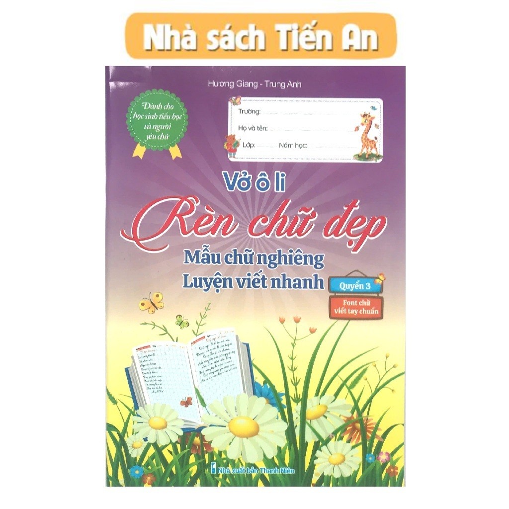 Sách - Vở Ô Li Rèn Chữ Đẹp Mẫu Chữ Nghiêng Luyện Viết Nhanh - Font Chữ Viết Tay Chuẩn