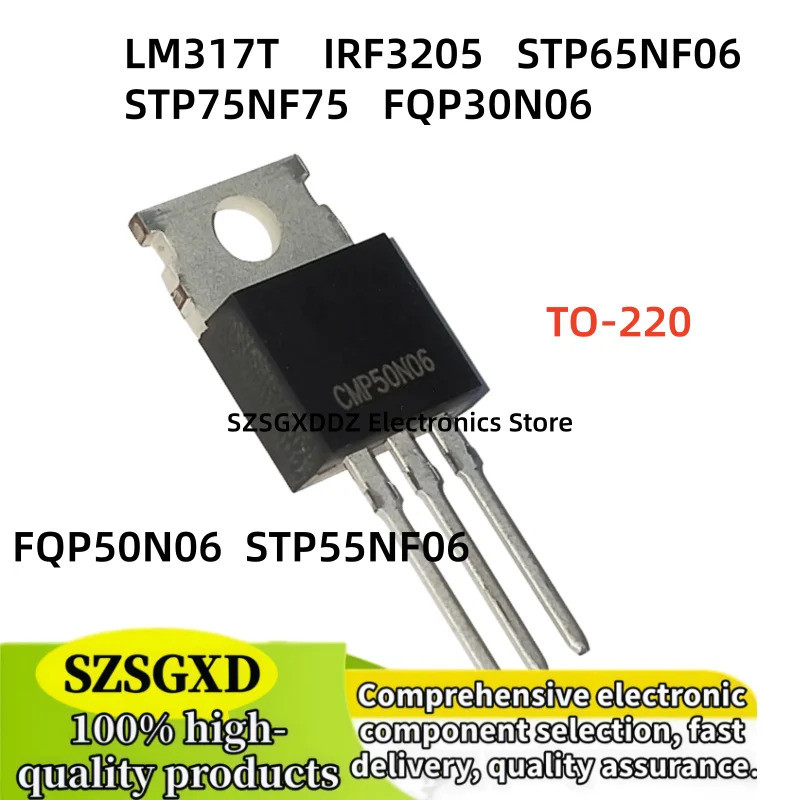 5 Chiếc FQP30N06 FQP50N06 STP55NF06 STP65NF06 STP75NF75 LM317T IRF3205 30N06 50N06 55NF06 65NF06 75N