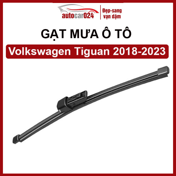 Chổi Gạt Mưa Ô Tô Chổi Sau Volkswagen Tiguan 2018-2023