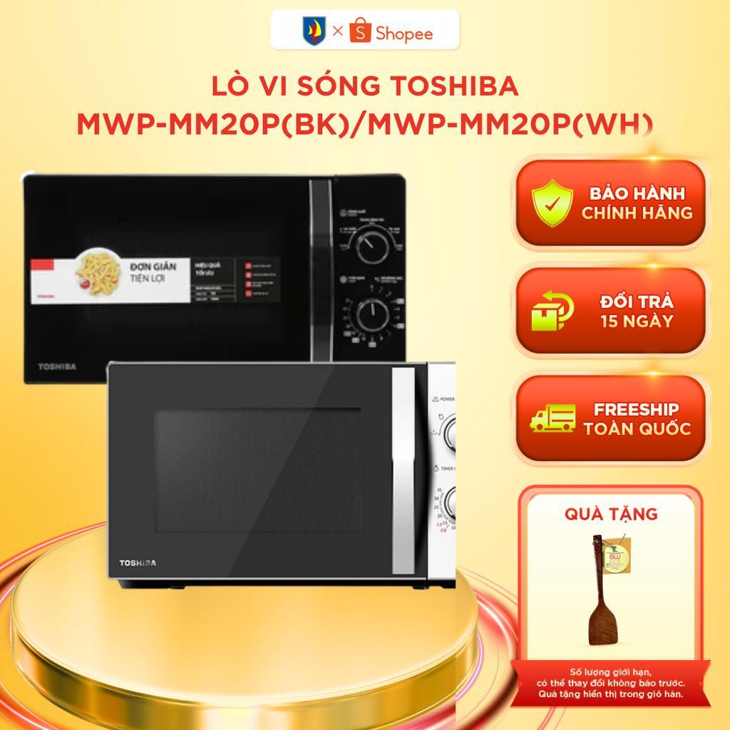 Lò vi sóng Toshiba MWP-MM20P(WH)/ MWP-MM20P(BK)- Hàng chính hãng, bảo hành 12 tháng