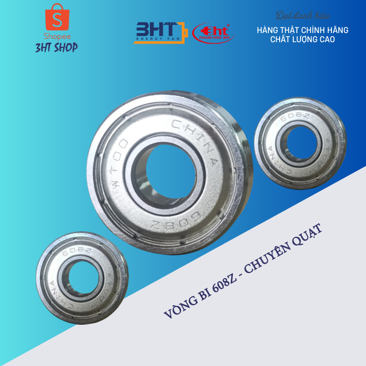 Vòng bi, bạc đạn 608Z WTOO - CHINA NEW, tiêu chuẩn quốc tế, chất lượng cao, siêu êm