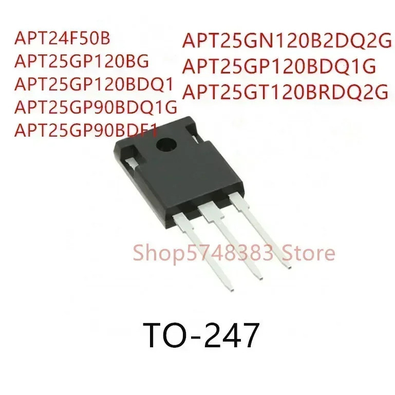 5 CÁI APT24F50B APT25GP120BG APT25GP120BDQ1 APT25GP90BDQ1G APT25GP90BDF1 APT25GN120B2DQ2G APT25GP120
