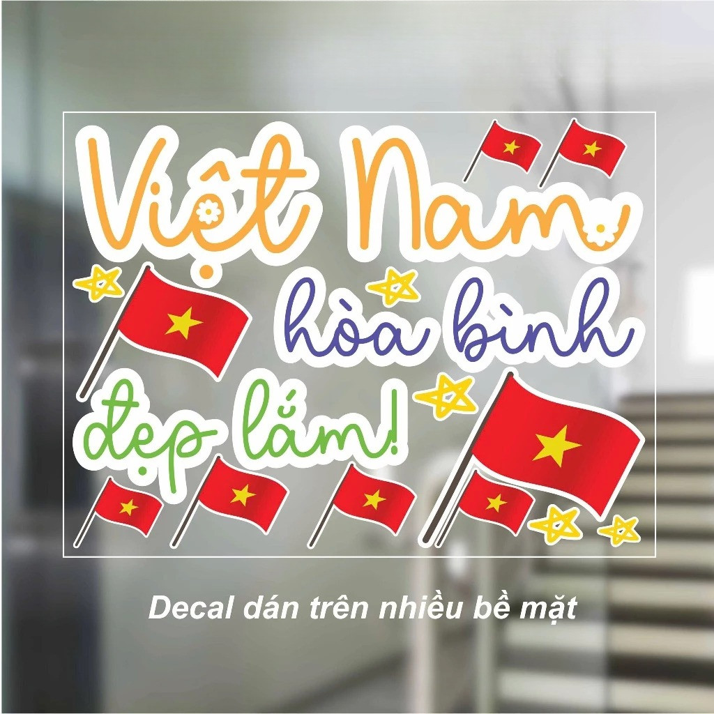 Decal Sticker, Vietnam Flag và slogan "Viet Nam Hoa Binh", Decor Lễ 30/4, 1/5, 2/9, Kính, cửa hàng, 