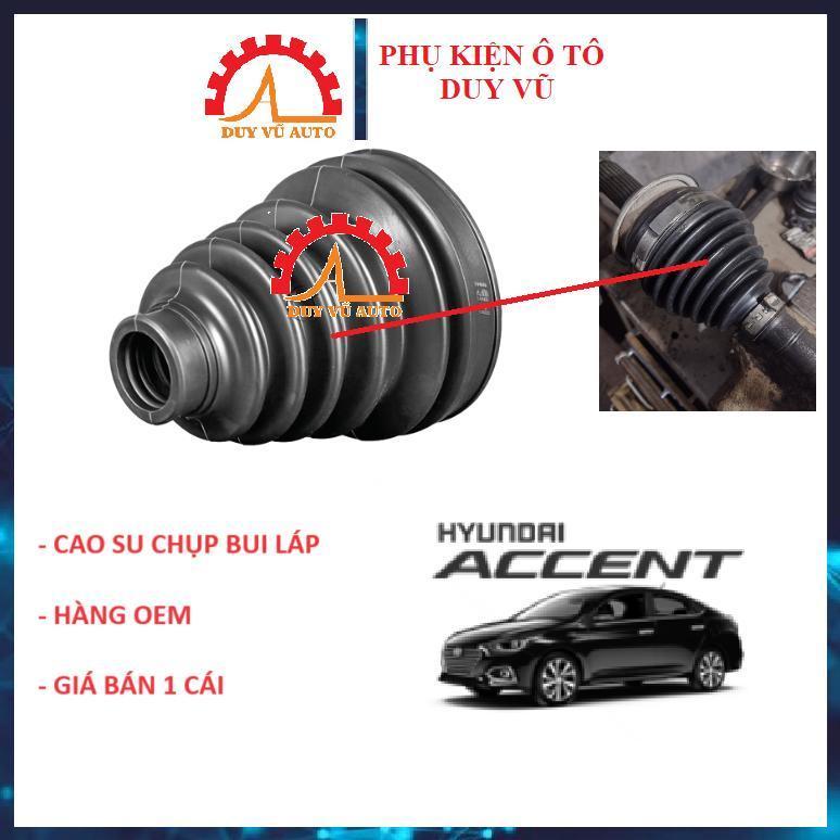 HYUNDAI ACCENT CAO SU CHỤP BỤI LÁP TRONG LÁP NGOÀI HYUNDAI ACCENT ĐỜI 2010-2025