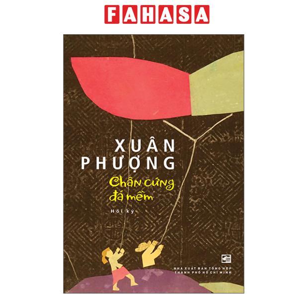 Sách Chân Cứng Đá Mềm (Bìa Mềm)