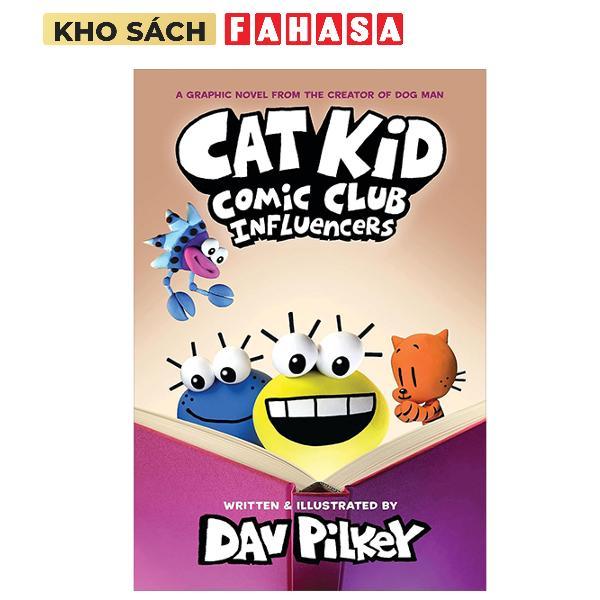 Sách ngoại văn: Cat Kid Comic Club #5 - Influencers - A Graphic Novel